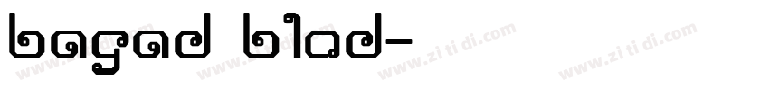bagad blod字体转换